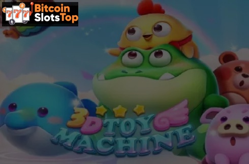 3D Toy Machine Bitcoin online slot