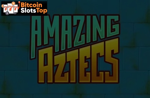 Amazing Aztecs Bitcoin online slot