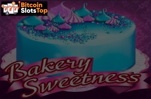 Bakery Sweetness Bitcoin online slot