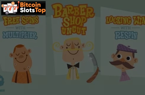 Barber Shop Uncut Bitcoin online slot