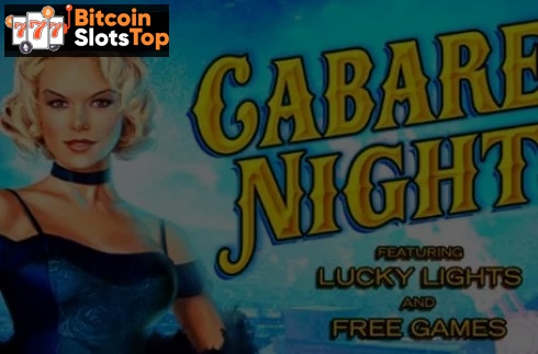 Cabaret Nights Bitcoin online slot