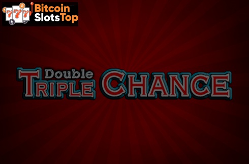 Double Triple Chance Bitcoin online slot