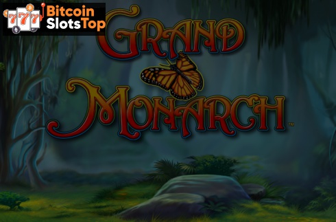 Grand Monarch Bitcoin online slot