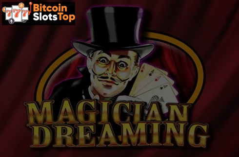Magician Dreaming Bitcoin online slot
