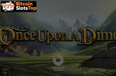 Once Upon A Dime Bitcoin online slot