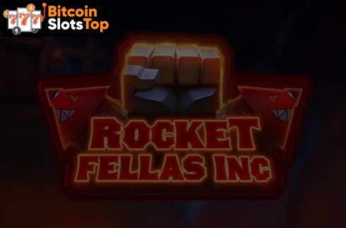 Rocket Fellas Inc Bitcoin online slot