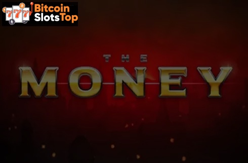 The Money Bitcoin online slot