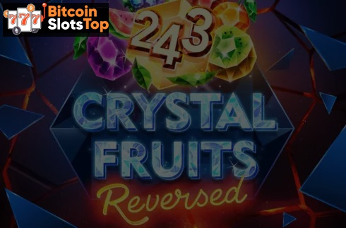 243 Crystal Fruits Reversed Bitcoin online slot