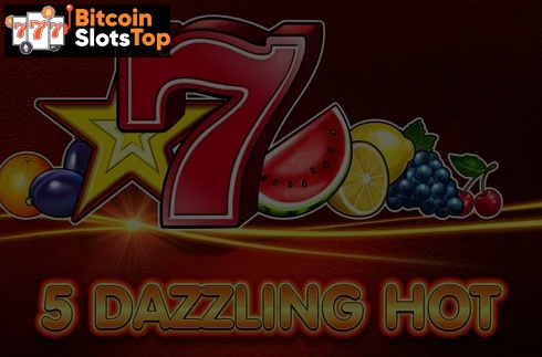 5 Dazzling Hot Bitcoin online slot