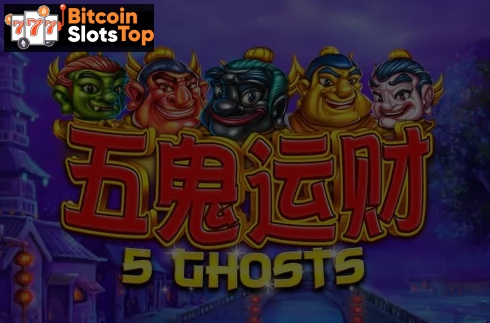 5 Ghosts Bitcoin online slot