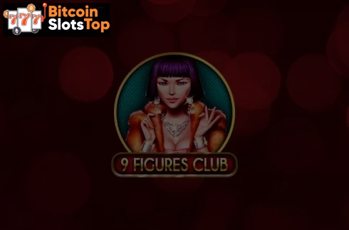 9 Figures Club Bitcoin online slot