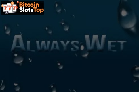 Always Wet Bitcoin online slot