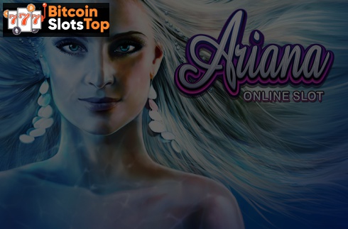 Ariana Bitcoin online slot