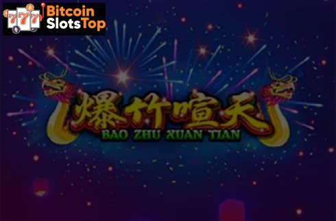 Bao Zhu Xuan Tian Bitcoin online slot