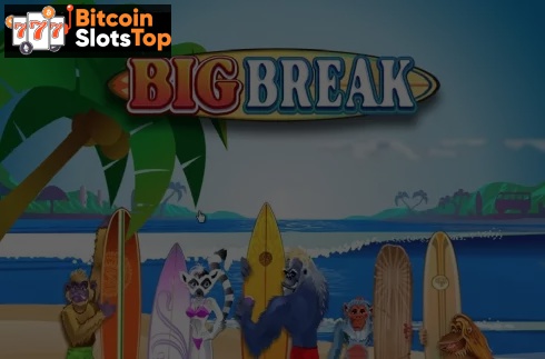 Big Break Bitcoin online slot