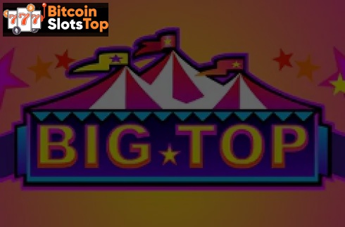 Big Top Bitcoin online slot