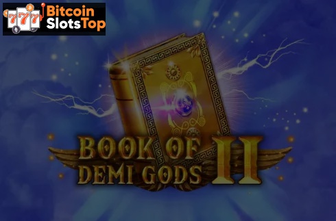 Book Of Demi Gods 2 Bitcoin online slot