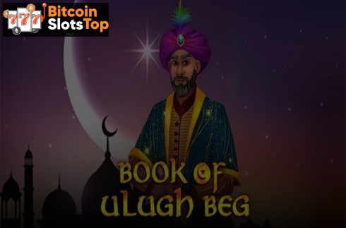 Book of Ulugh Beg Bitcoin online slot