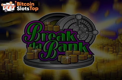 Break da Bank Bitcoin online slot