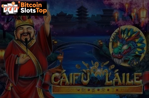 Caifu Laile Bitcoin online slot