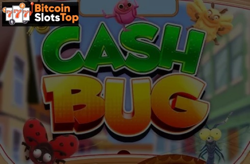 Cash Bug Bitcoin online slot