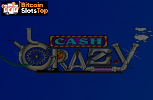 Cash Crazy Bitcoin online slot