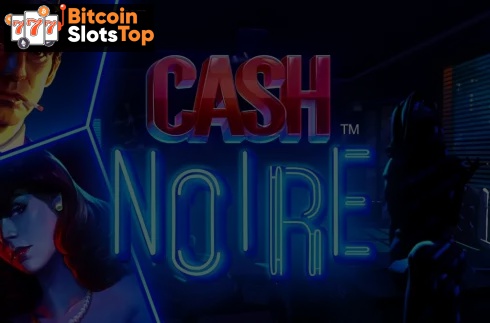 Cash Noire Bitcoin online slot