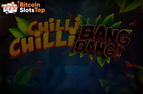 Chilli Chilli Bang Bang Bitcoin online slot