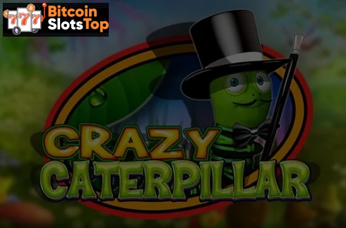 Crazy Caterpillar Bitcoin online slot