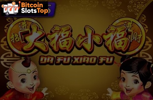 Da Fu Xiao Fu Bitcoin online slot