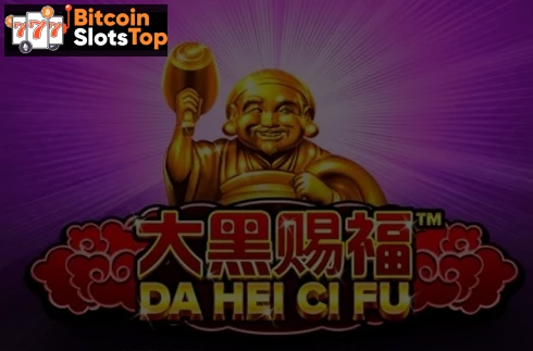 Da Hei Ci Fu Bitcoin online slot