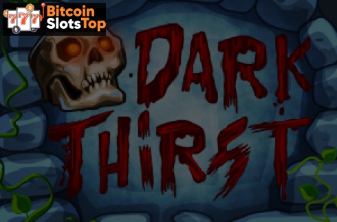 Dark Thirst Bitcoin online slot