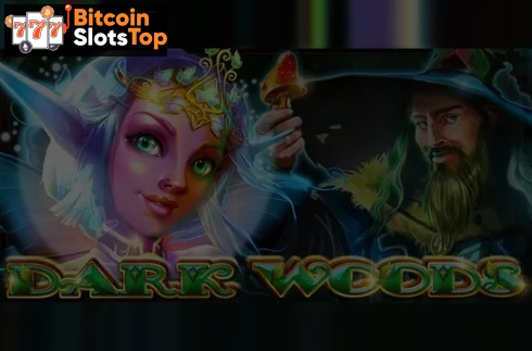Dark Woods Bitcoin online slot