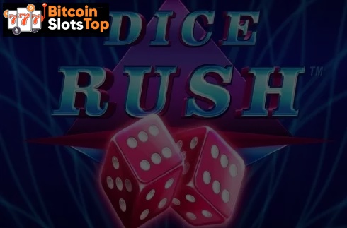 Dice Rush Bitcoin online slot