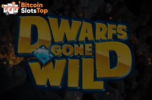 Dwarfs Gone Wild Bitcoin online slot