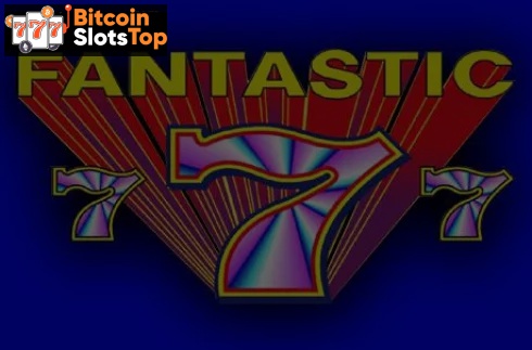 Fantastic 7s Bitcoin online slot