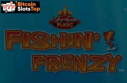 Fishin Frenzy Jackpot King Bitcoin online slot
