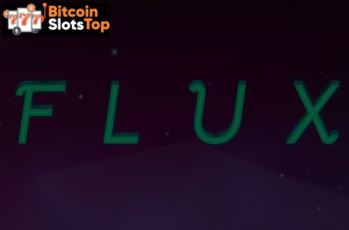 Flux Bitcoin online slot