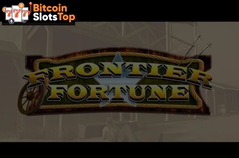 Frontier Fortunes Bitcoin online slot