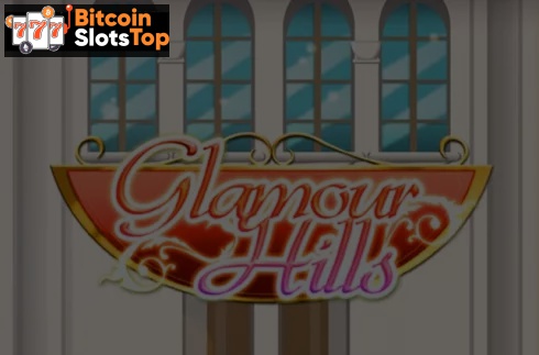 Glamour Hills HD Bitcoin online slot