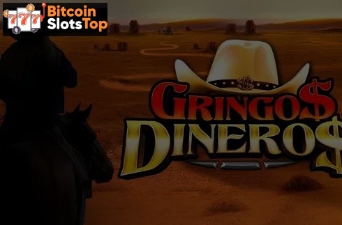 Gringo Dineros Bitcoin online slot