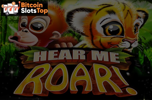 Hear Me Roar Bitcoin online slot