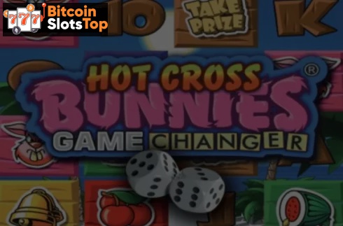 Hot Cross Bunnies Game Changer Bitcoin online slot