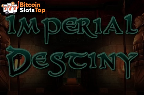 Imperial Destiny Bitcoin online slot