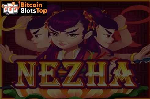 Nezha Bitcoin online slot