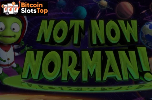 Not Now Norman Bitcoin online slot