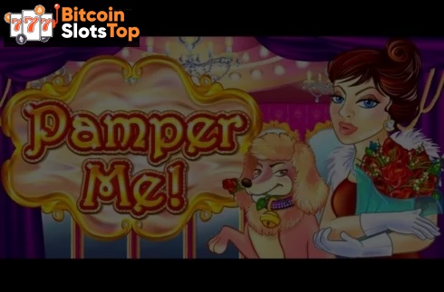 Pamper Me Bitcoin online slot