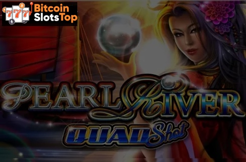 Pearl River Bitcoin online slot