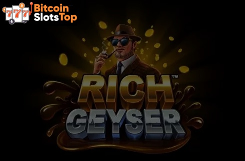 Rich Geyser Bitcoin online slot