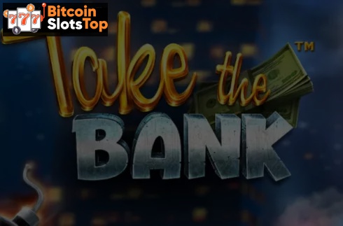 Take The Bank Bitcoin online slot